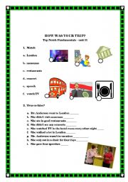 English worksheet: How was your trip TOP NOTCH FUNDAMENTALS VIDEO simple past