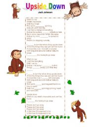 English Worksheet: Curious George 1 - song - Upside Down