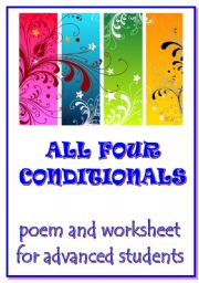 English Worksheet: ALL 4 CONDITIONALS - a poem and a worksheet