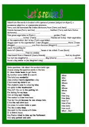 Lets revise 8 pronouns (personal and possessive), possessive adjectives, question words