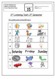English Worksheet: days+action verbs+animals+toys+birthday+ numbers = listening test