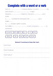 English Worksheet: present simple, present continuous and future going to