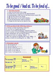 English Worksheet: To be good/bad at. To be fond of...