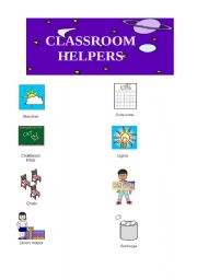 English worksheet: CLASSROOM HELPERS