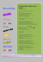 English Worksheet: SONG: IT MUST HAVE BEEN LOVE  by ROXETTE