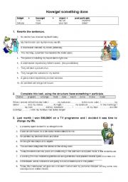 English Worksheet: HAVE/GET SOMETHING DONE