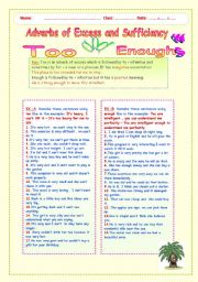 English Worksheet: ADVERBS OF EXCESS AND SUFFICIENCY. TOO AND ENOUGH.