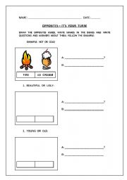 English Worksheet: OPPOSITES - ITS YOUR TURN!