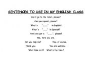 English worksheet: SENTENCES TO USE IN MY ENGLISH CLASS