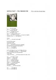 English Worksheet: You Needed Me - Fill In Simple Past Exercise