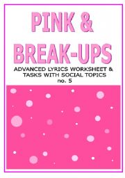 PINK & BREAK-UPS - wss with lyrics and additional texts