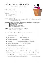 English Worksheet: say vs. speak. vs. talk vs. tell