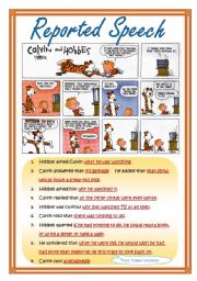 English Worksheet: Reported speech in context (based on comic strip Calvin and Hobbes) Students?version is on page 2. 