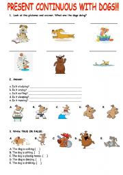 English Worksheet: PRESENT CONTINUOUS WITH DOGS!