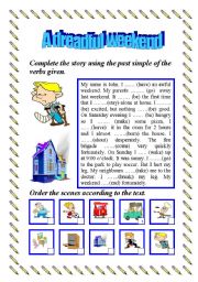 English Worksheet: A dreadful weekend. Past simple