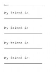 English Worksheet: My friend is...Center Activity