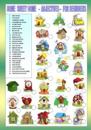 English Worksheet: HOME SWEET HOME - ADJECTIVES - FOR BEGINNERS + KEY