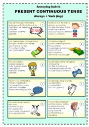 English Worksheet: PRESENT CONTINUOUS TENSE (expressing annoying habits)