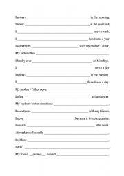 English worksheet: I always ... in the morning (adverbs of frequency - sentence completion)