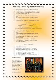 English Worksheet: Song activity - The Fray - Over My Head (Cable Car)