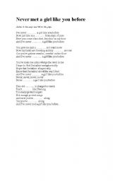 English Worksheet: Never met a girl like you before