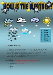 English Worksheet: How is the weather (a small speaking part included)