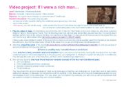 English Worksheet: Video project: If I were a rich man