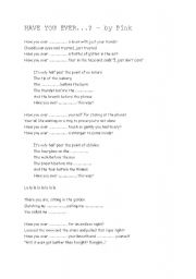 English worksheet: song - have you ever (Pink)