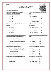 English Worksheet: QUIZ ON SLAVERY - ASSESSMENT + KEY FOR TEACHERS