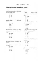 English Worksheet: Yet Already Just