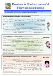 A case for Sherlock Holmes VI. Follow up: Exercises on Mixed Tenses.