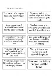 English Worksheet: SHOULD HAVE AND SHOULDNT HAVE - sentences for a game