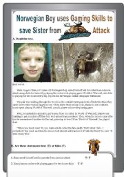 English Worksheet: Reading- Norwegian boy uses gaming skills to save sister from moose attack