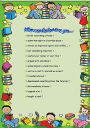 English worksheet: When was the last time you ....?