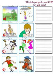 English Worksheet: Which do you prefer and why?