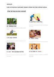 English Worksheet:  make sentences about their last weekend actions.