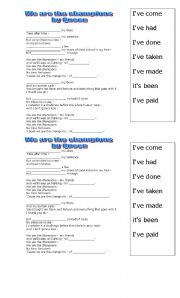 English Worksheet: WE ARE THE CHAMPIONS. SONG by queen  PRESENT PERFECT