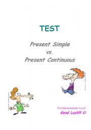 English Worksheet: Present Simple - Present Continuous TEST