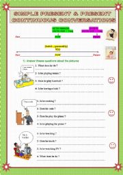English Worksheet: SIMPLE PRESENT & CONTINUOUS PRESENT CONVERSATIONS
