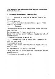 English worksheet: IF CLAUSE TYPE 2  - If I Needed Someone  The Beatles