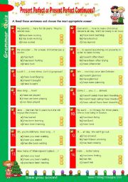 English Worksheet: Grammar Quiz set  (6)  -  Present Perfect  or  Present Perfect Continuous?