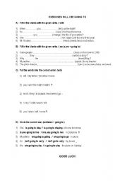 English worksheet: will or going to exercises