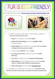 English Worksheet: FUR IS ECO-FRIENDLY / ENVIRONMENT / SHOPPING