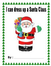 English Worksheet: I can dress up a Santa Claus Minibook