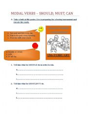 English worksheet: Modal verbs: SHOULD, MUST, CAN