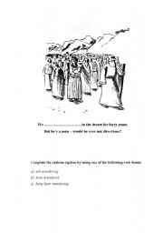 English Worksheet: We have been wandering in the desert - the present perfect progressive