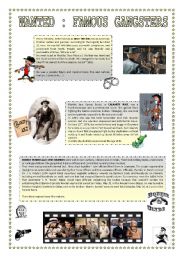 English Worksheet: WANTED : famous gangsters ( 3 pages )