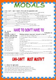 English Worksheet: MODALS:CAN-CAN´T; HAVE TO-DON´T HAVE TO-MUST-MUSTN´T-SHOULD-SHOULDN´T
