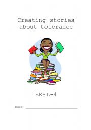 Creating stories about tolerance