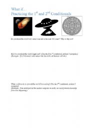 English Worksheet: 1st and 2nd conditional worksheet:  Its the end of the world as we know it